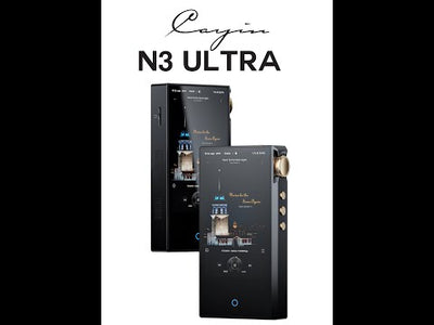 Cayin N3Ultra Triple Timbre Digital Audio Player - MusicTeck